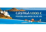 Castiga 1.000 de euro pentru vacanța ta de vis
