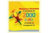 Castiga o vacanta de 2000 euro sau cele mai noi jucarii