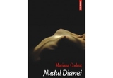 Castiga unul din cele 2 volume 'Nudul Dianei' de Mariana Codrut