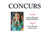 Castiga un pachet cu 3 carți educative pentru copii dar si cartea "Cum combat bullyingul?"