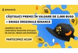 Castiga premii in valoare de 2.000 dolari și SWAGs originale Binance