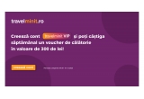 Castiga vouchere de vacanța Travelminit de 300 de lei
