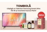 Castiga un televizor LED Smart Samsung 4K sau vouchere Faunus Plant