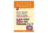 Castiga cartea "50 de secrete ale artei persuasiunii"