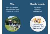Castiga o vacanța de poveste in Austria sau sejururi de weekend pe Valea Doftanei