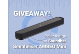 Castiga un soundbar Sennheiser AMBEO Mini