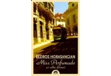 Castiga cartea 'Miss Perfumado si alte femei', de Bedros Horasangian