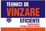 Castiga un volum din cartea Tehnici de vanzare eficiente