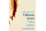 Castiga una din cele 5 carti 'Calatoria inimii - Calea iubirii constiente'